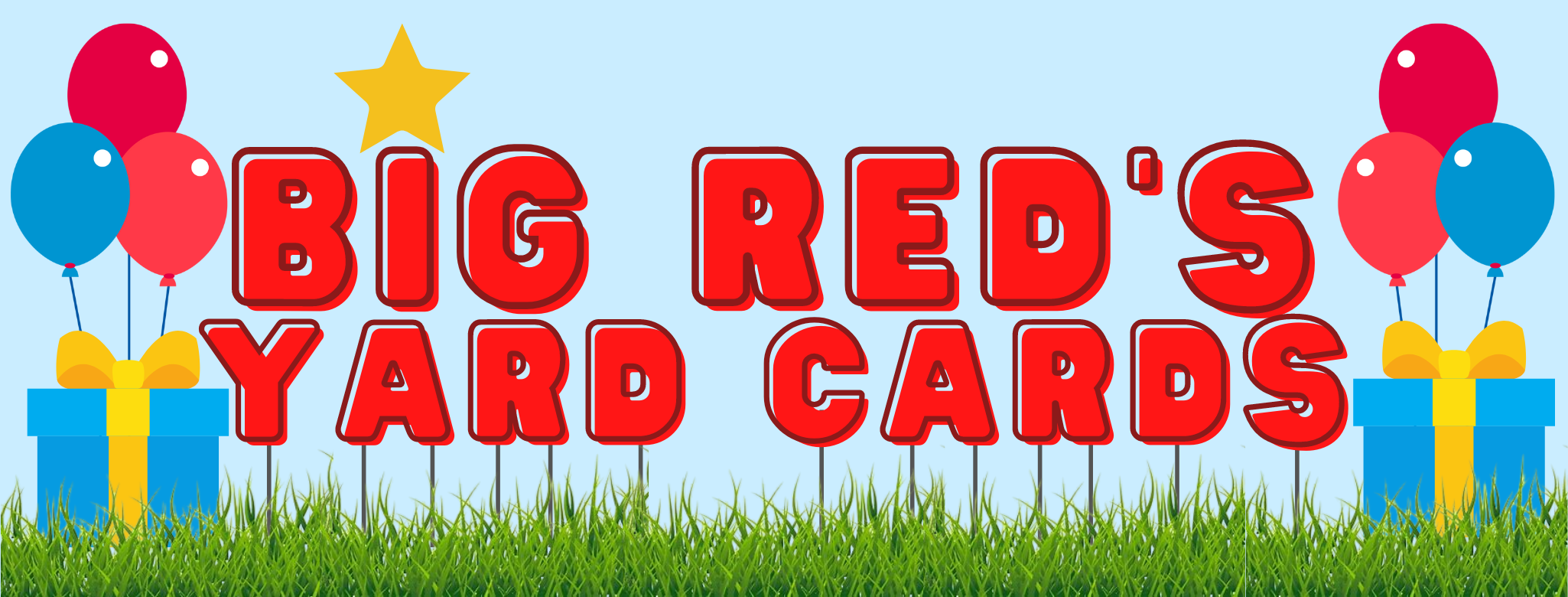 Celebrate your special occasion in a BIG way with a Yard Card rental! Big Red's Yard Cards